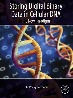 cover image of Storing Digital Binary Data in Cellular DNA
